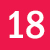 18